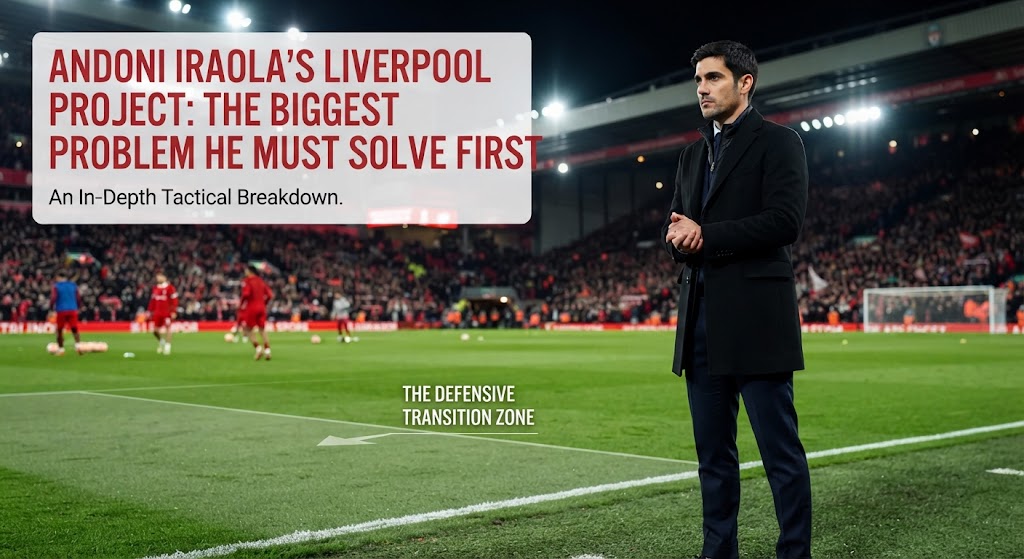Andoni Iraola’s Liverpool Project: The Biggest Problem He Must Solve First - logo